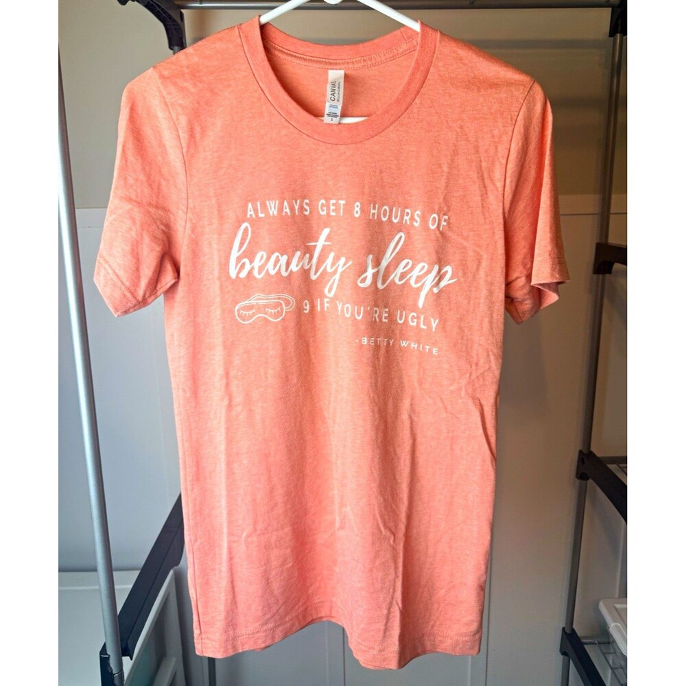 Bella+Canvas Always Get 8 Hours of Beauty Sleep Pink S Crew Neck T-Shirt